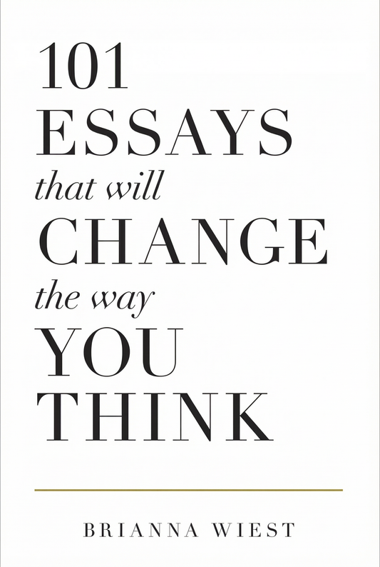 101 essays that will change the way you think