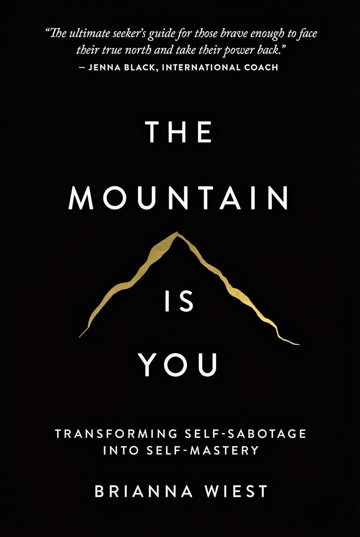 The Mountain is you