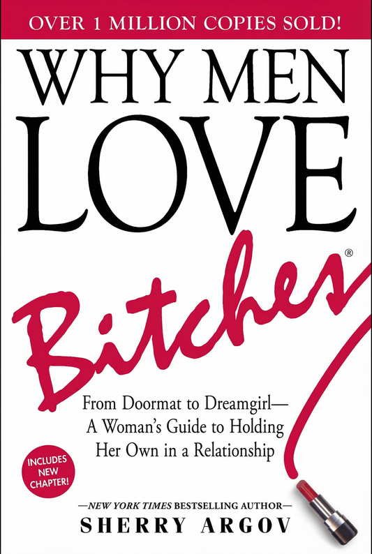 Why men love bitches