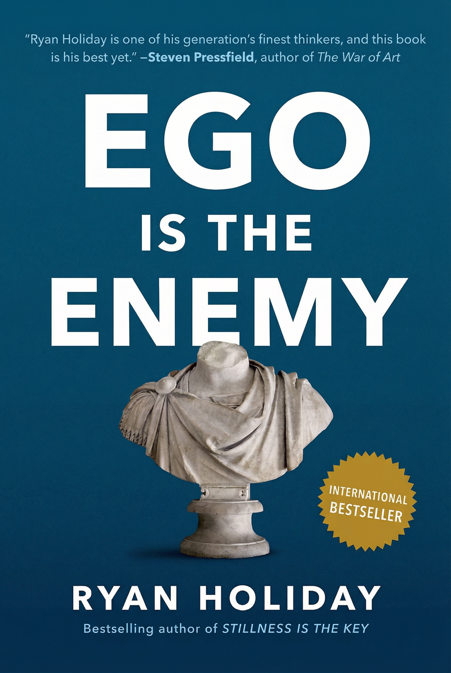 Ego is the Enemy