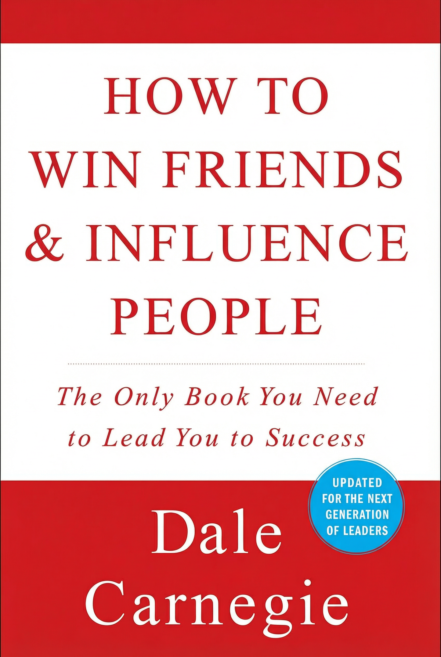 How to win friends & influence people