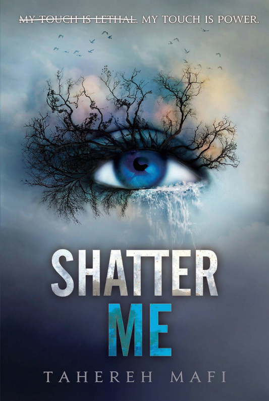 Shatter Me