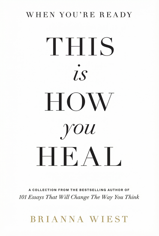 This is how you heal