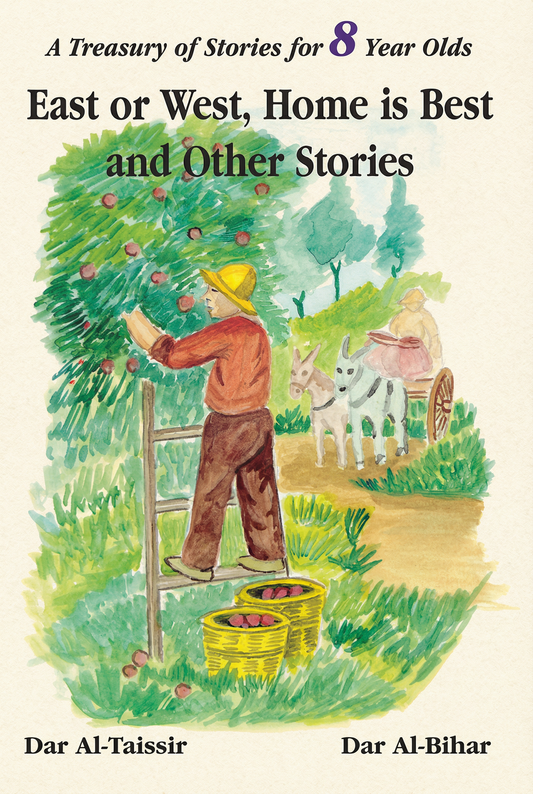 East or West, Home is Best and Other Stories